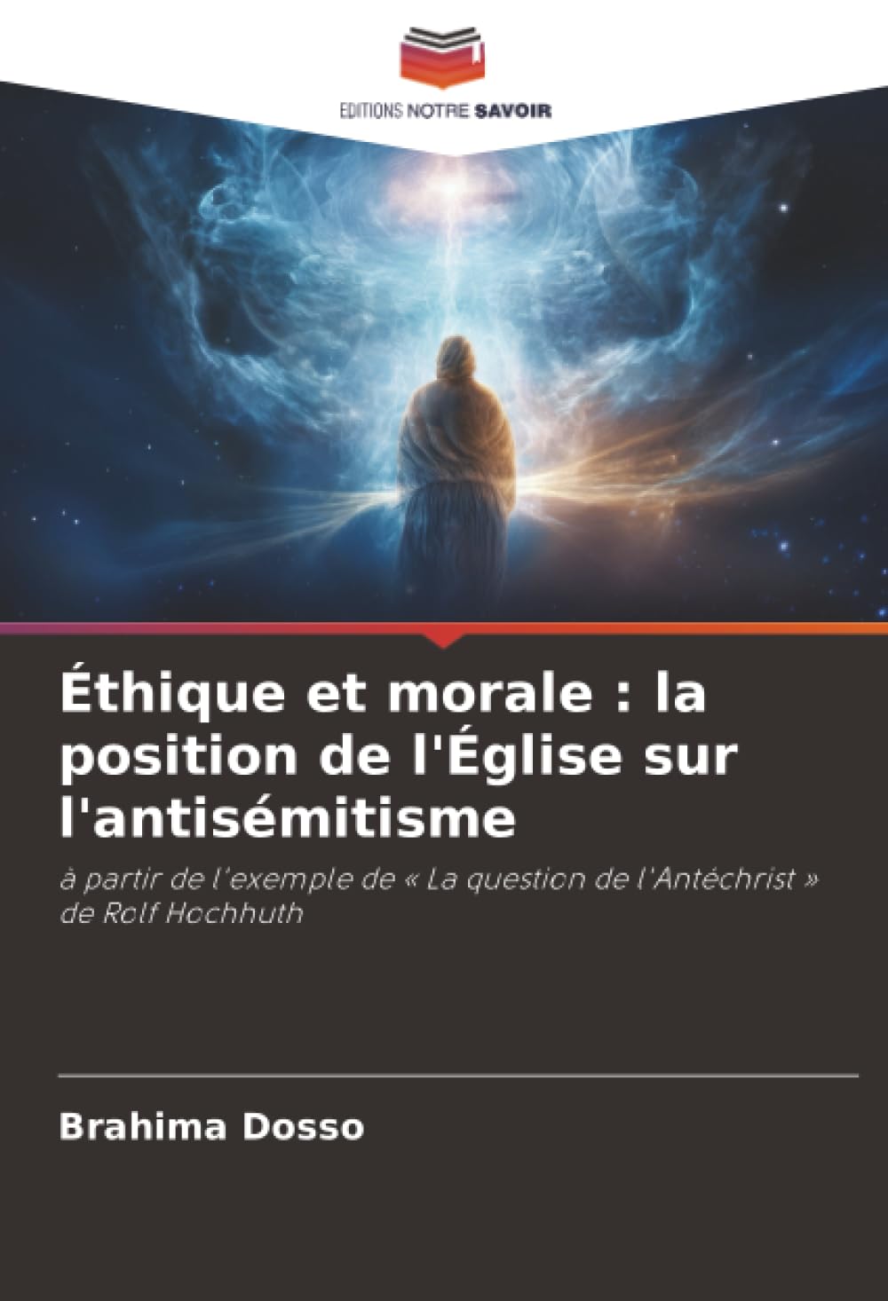 Éthique et morale : la position de l'Église sur l'antisémitisme Philosophy