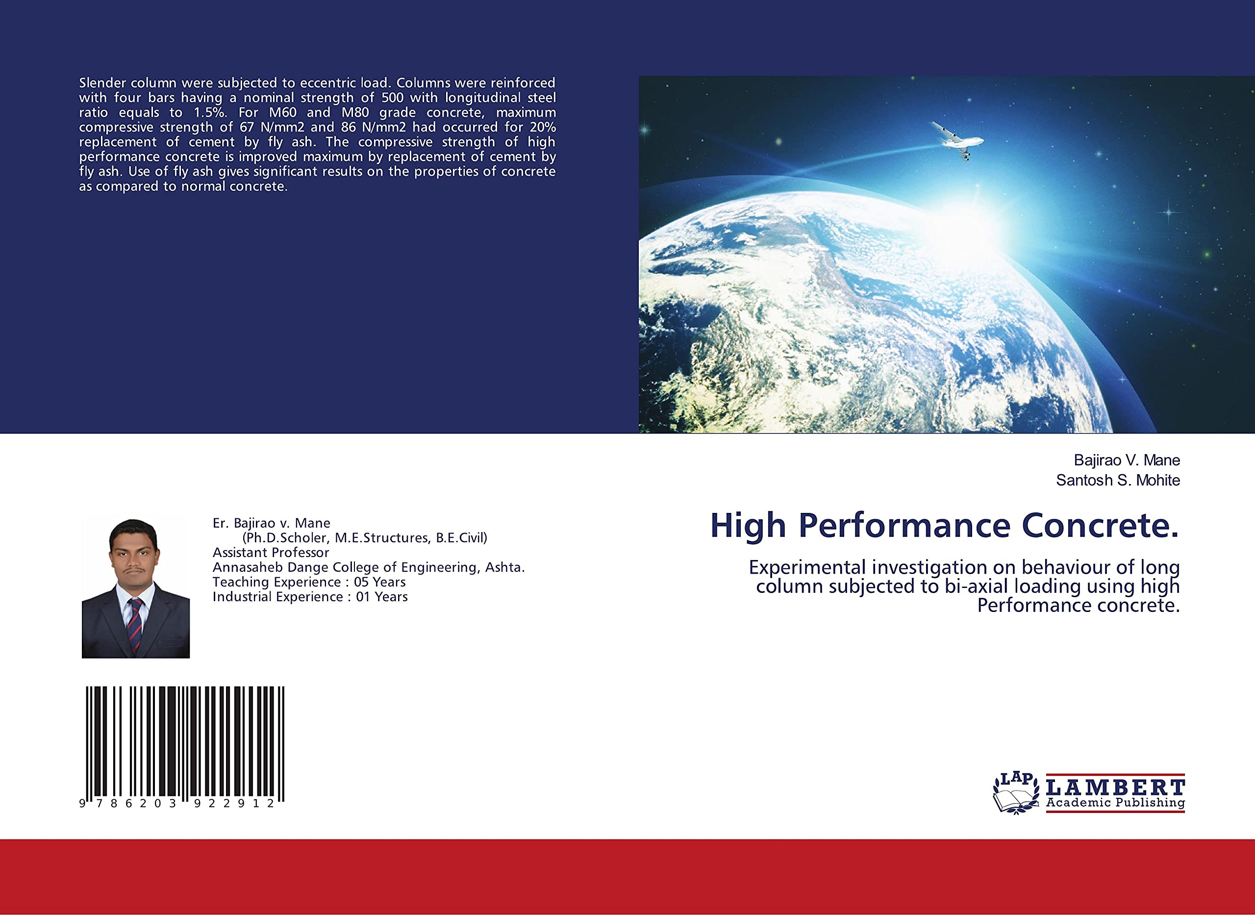 High Performance Concrete.: Experimental investigation on behaviour of long column subjected to bi-axial loading using high Performance concrete. Natural Sciences