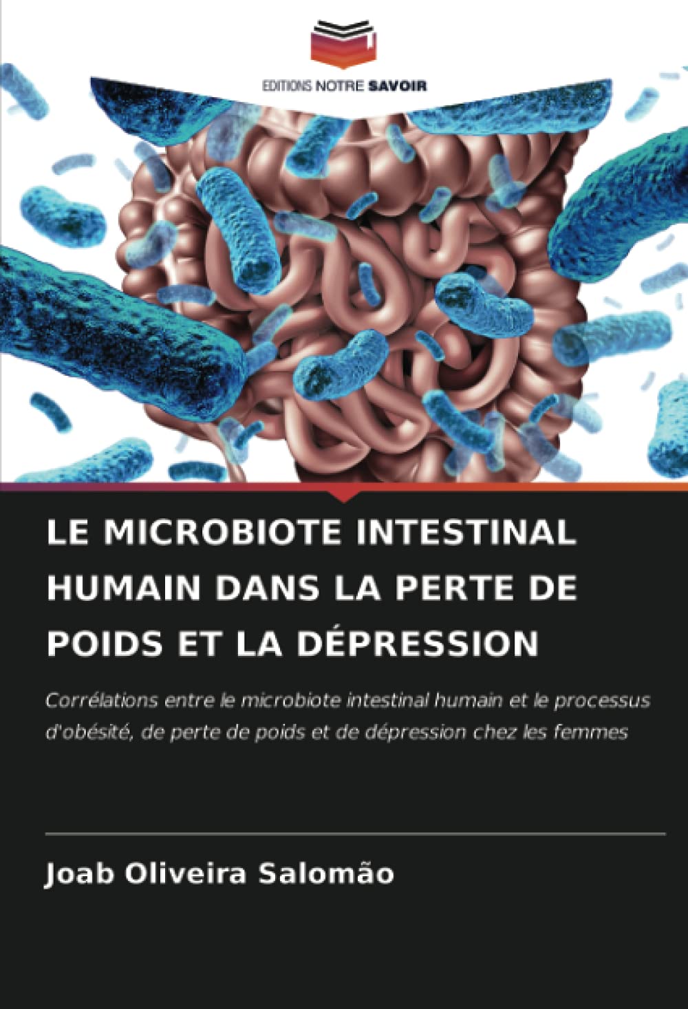 LE MICROBIOTE INTESTINAL HUMAIN DANS LA PERTE DE POIDS ET LA DÉPRESSION book