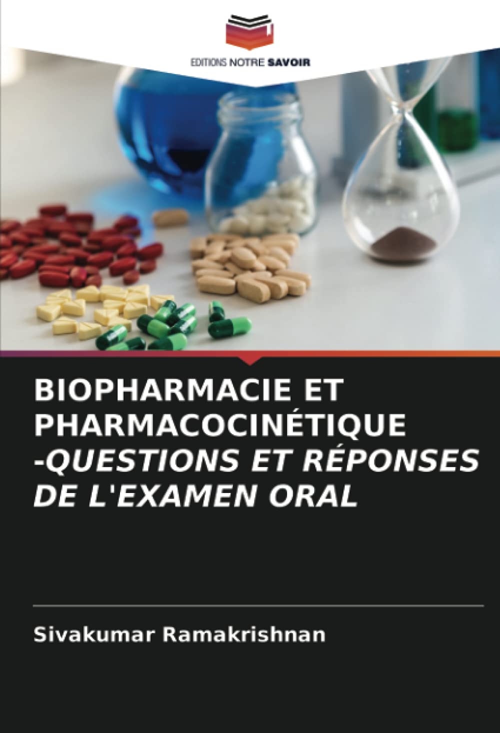 BIOPHARMACIE ET PHARMACOCINÉTIQUE -QUESTIONS ET RÉPONSES DE L'EXAMEN ORAL book