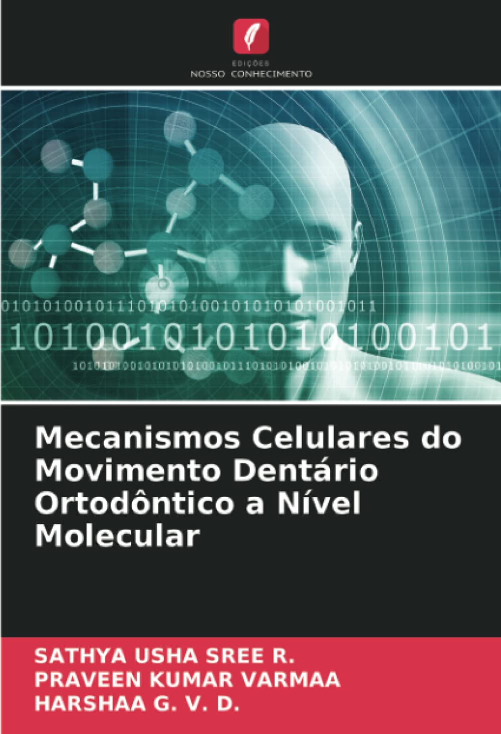 Mecanismos Celulares do Movimento Dentário Ortodôntico a Nível Molecular Medicine