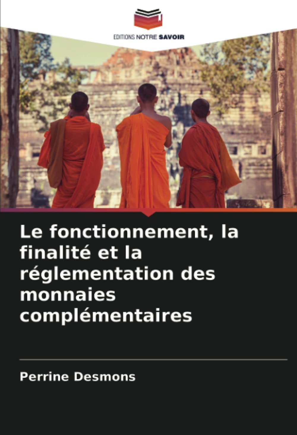 Le fonctionnement, la finalité et la réglementation des monnaies complémentaires book