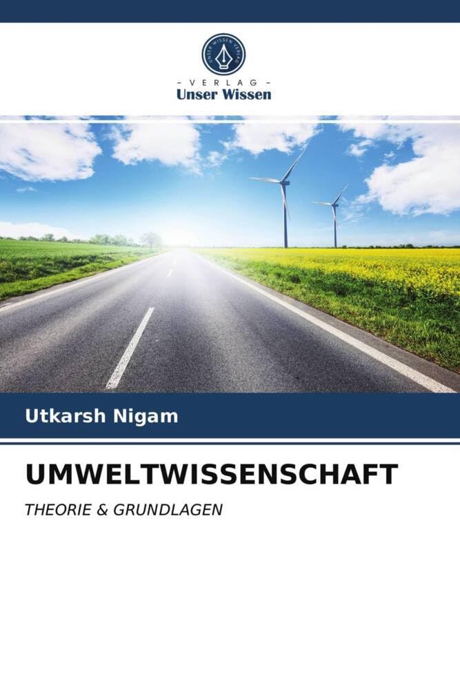 UMWELTWISSENSCHAFT: THEORIE & GRUNDLAGEN Business & Technology