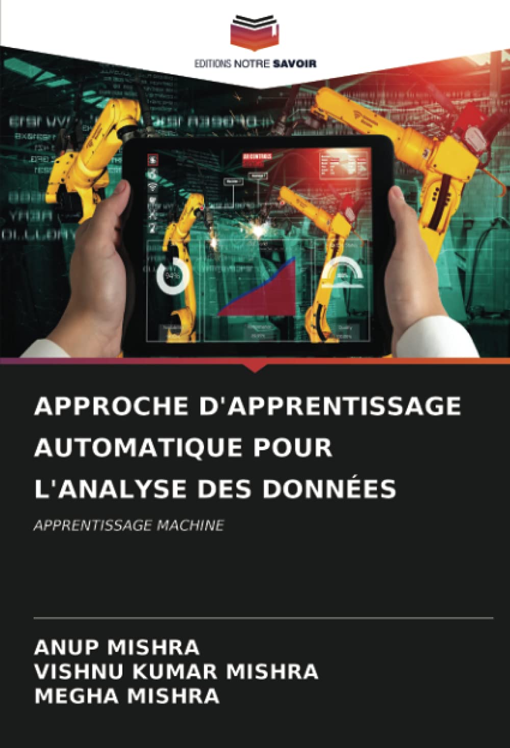 APPROCHE D'APPRENTISSAGE AUTOMATIQUE POUR L'ANALYSE DES DONNÉES: APPRENTISSAGE MACHINE book
