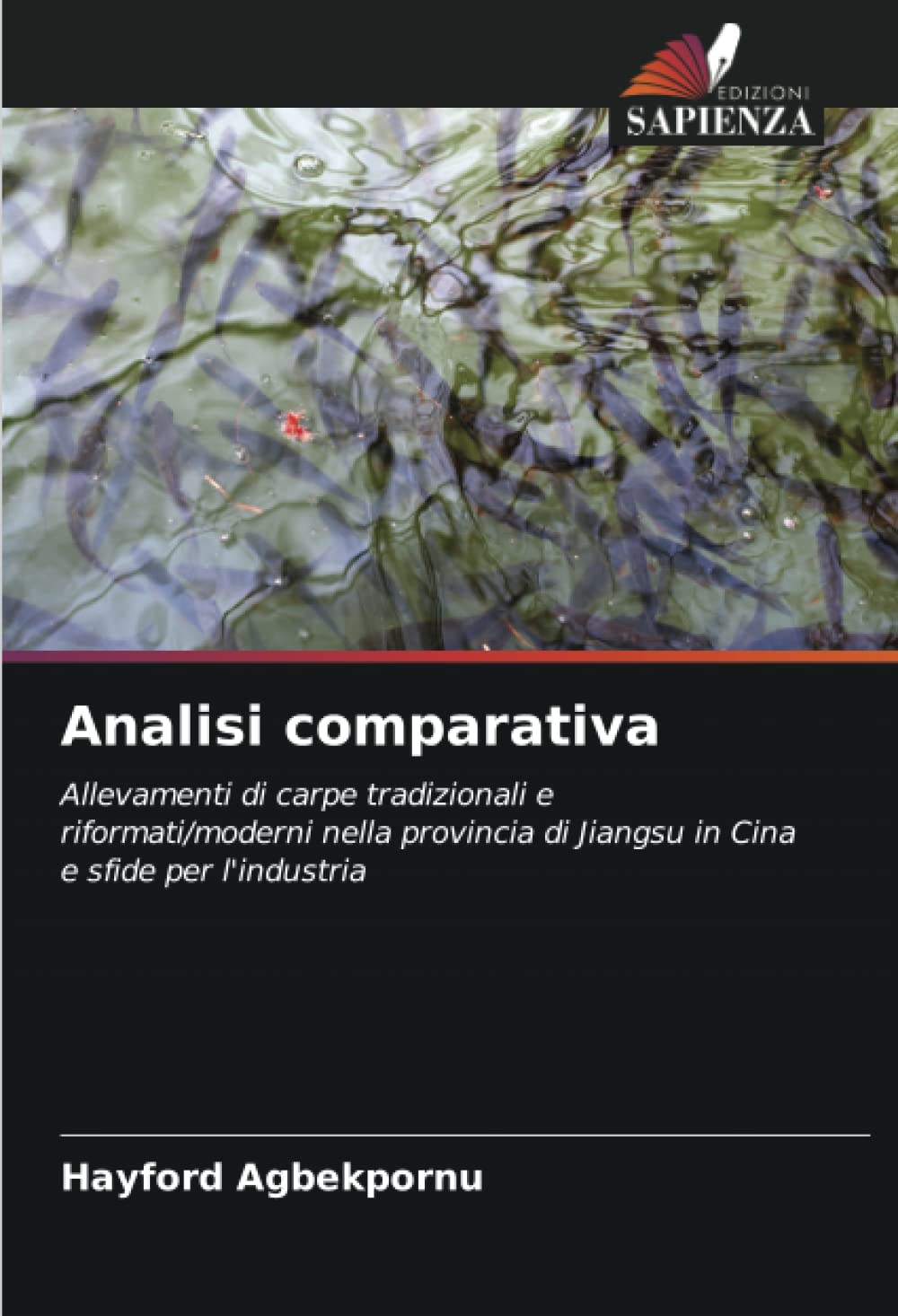 Analisi comparativa: Allevamenti di carpe tradizionali e riformati/moderni nella provincia di Jiangsu in Cina e sfide per l'industria book