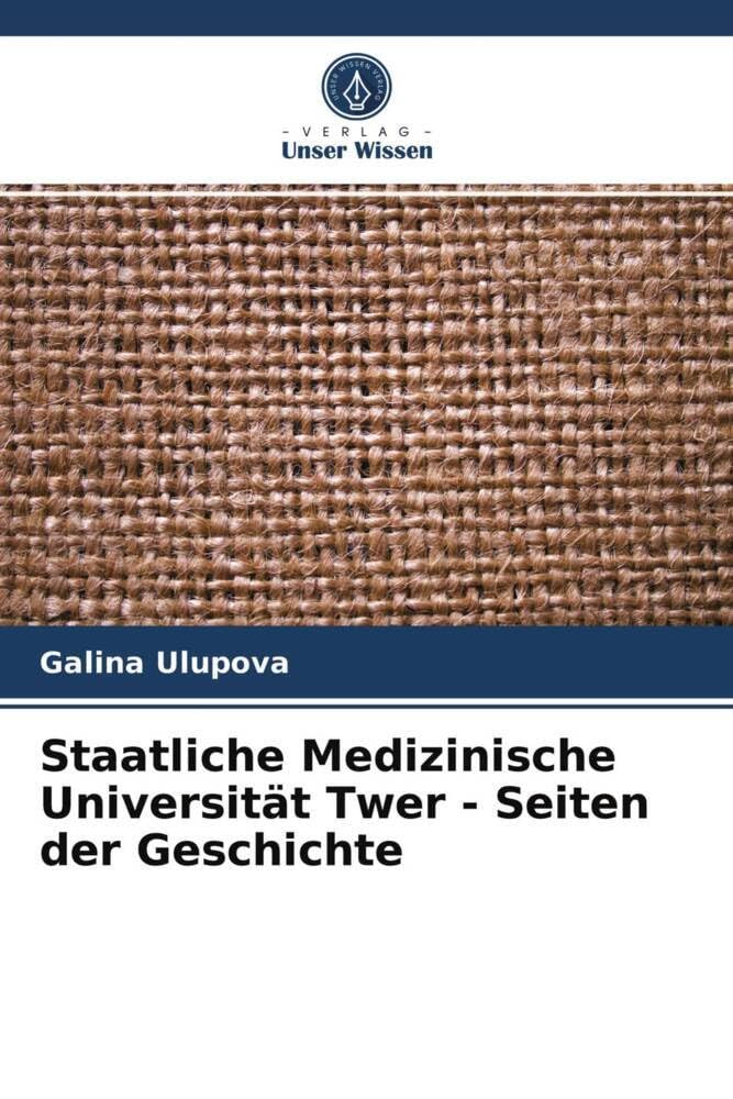 Staatliche Medizinische Universität Twer - Seiten der Geschichte Natural Sciences