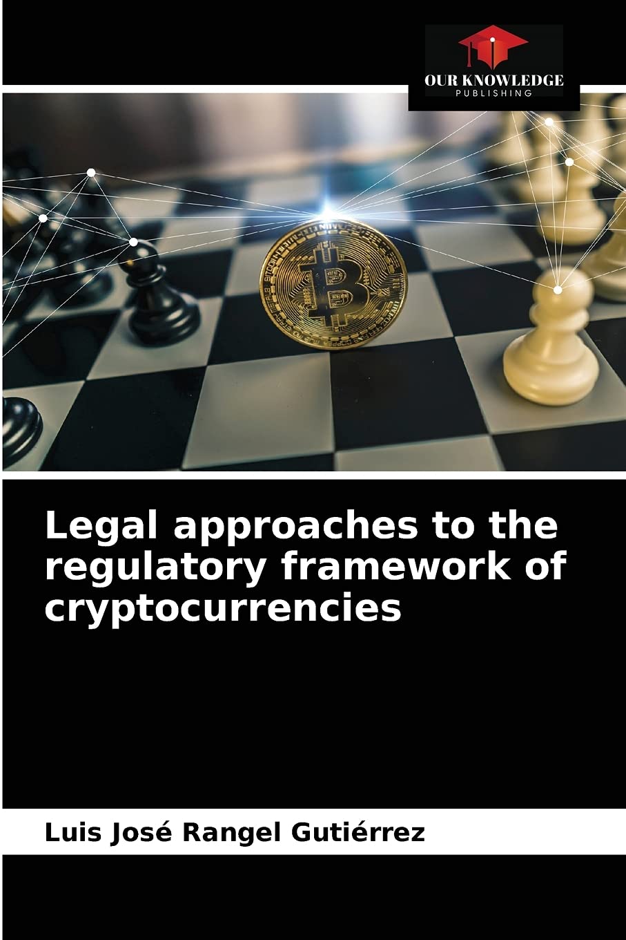 Legal approaches to the regulatory framework of cryptocurrencies Law