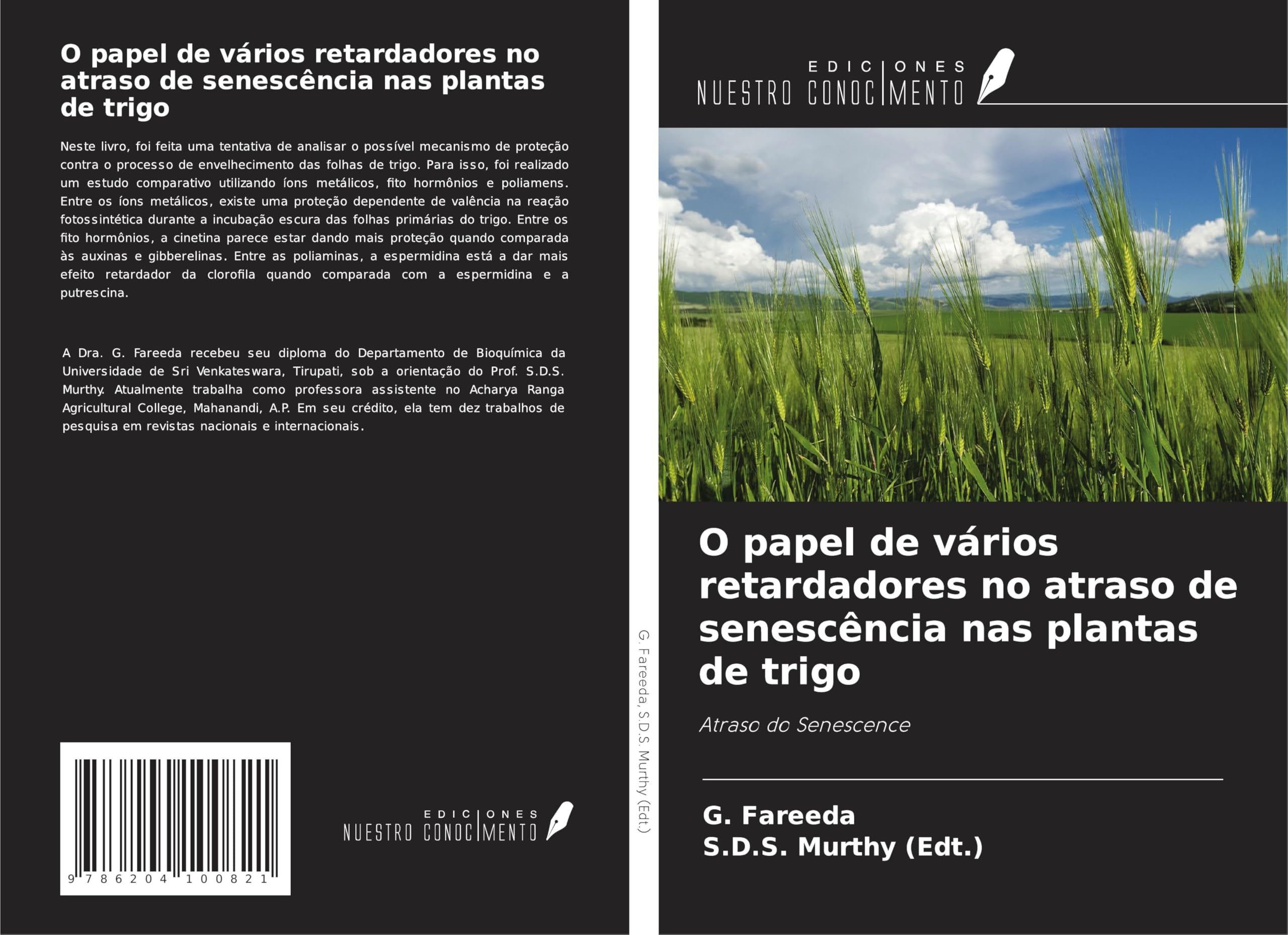O papel de vários retardadores no atraso de senescência nas plantas de trigo Natural Sciences