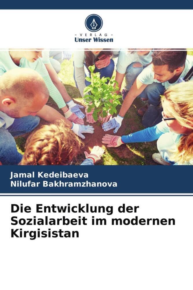Die Entwicklung der Sozialarbeit im modernen Kirgisistan Law