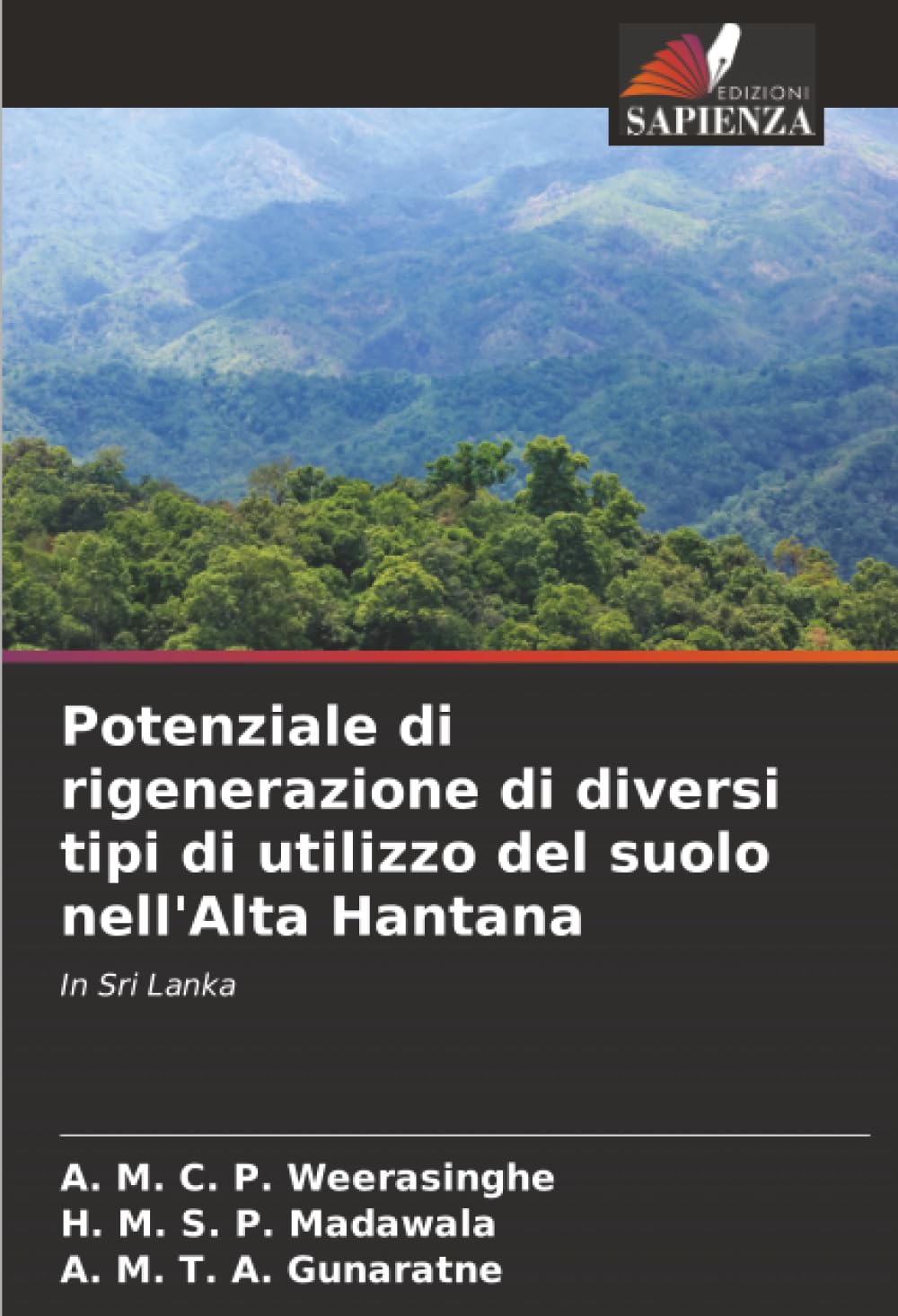 Potenziale di rigenerazione di diversi tipi di utilizzo del suolo nell'Alta Hantana Natural Sciences