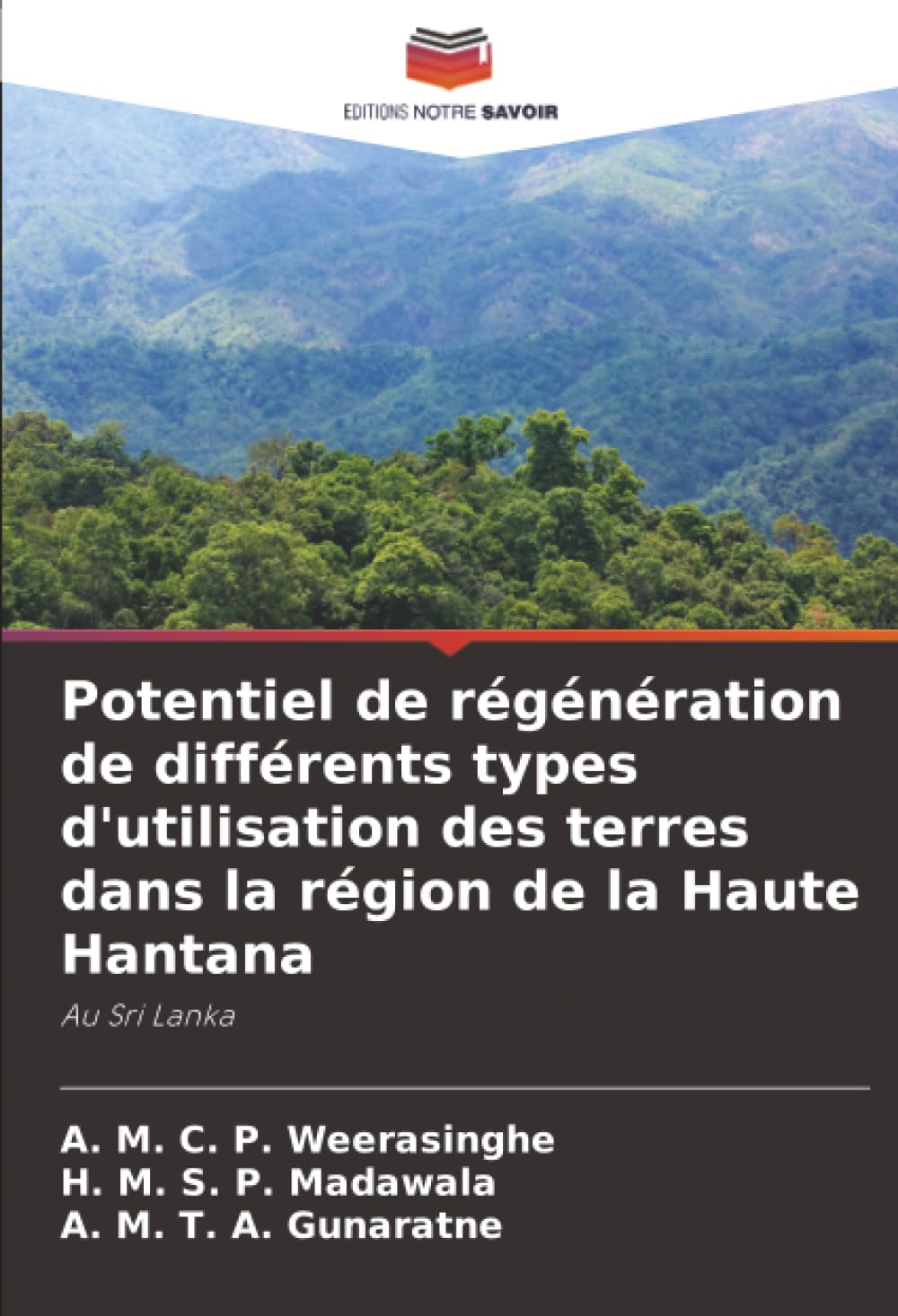 Potentiel de régénération de différents types d'utilisation des terres dans la région de la Haute Hantana Natural Sciences