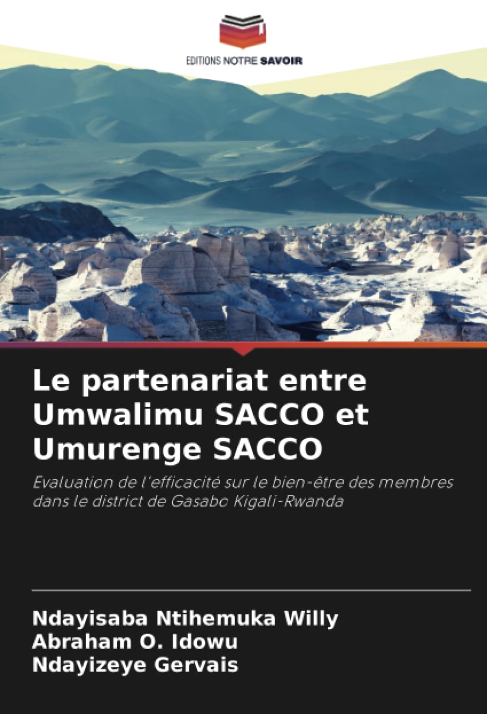Le partenariat entre Umwalimu SACCO et Umurenge SACCO: Evaluation de l'efficacité sur le bien-être des membres dans le district de Gasabo Kigali-Rwanda Law