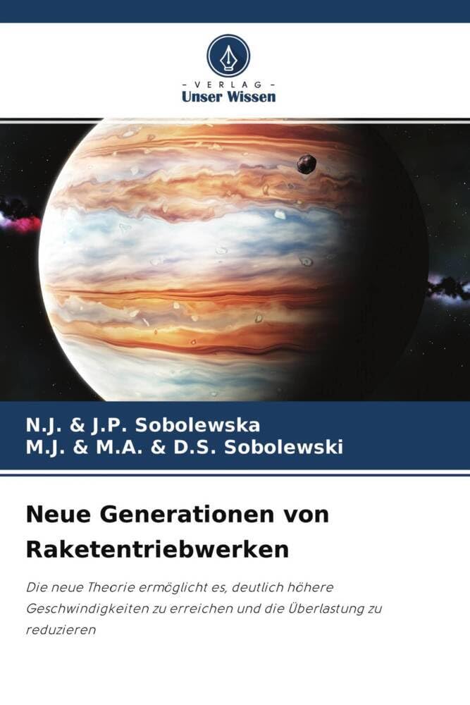Neue Generationen von Raketentriebwerken: Die neue Theorie ermöglicht es, deutlich höhere Geschwindigkeiten zu erreichen und die Überlastung zu reduzieren Natural Sciences