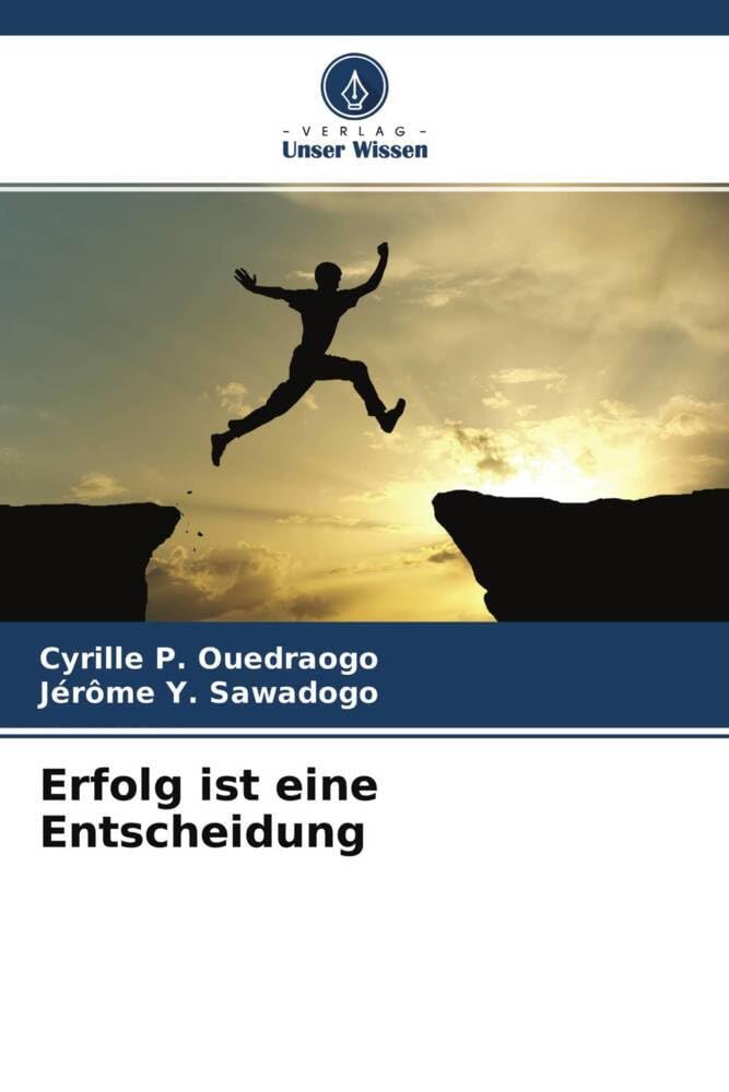 Erfolg ist eine Entscheidung Psychology