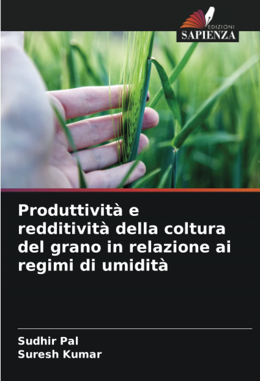 Produttività e redditività della coltura del grano in relazione ai regimi di umidità Natural Sciences