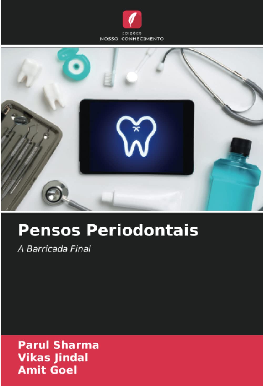 Pensos Periodontais: A Barricada Final Medicine