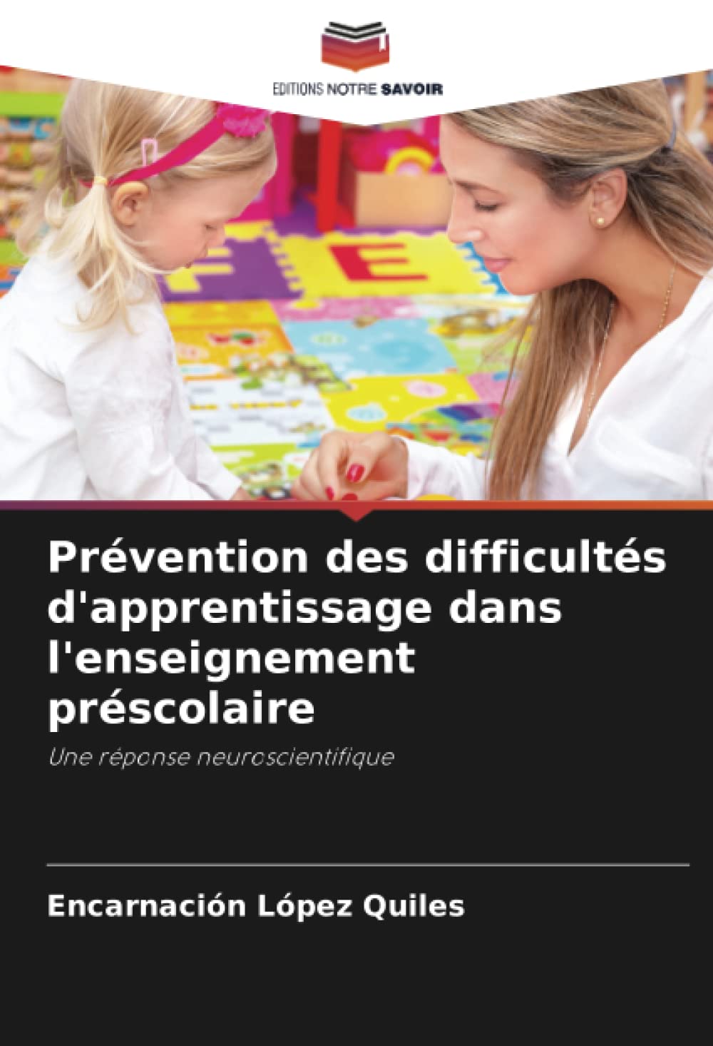 Prévention des difficultés d'apprentissage dans l'enseignement préscolaire: Une réponse neuroscientifique book