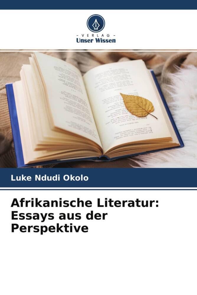 Afrikanische Literatur: Essays aus der Perspektive Books