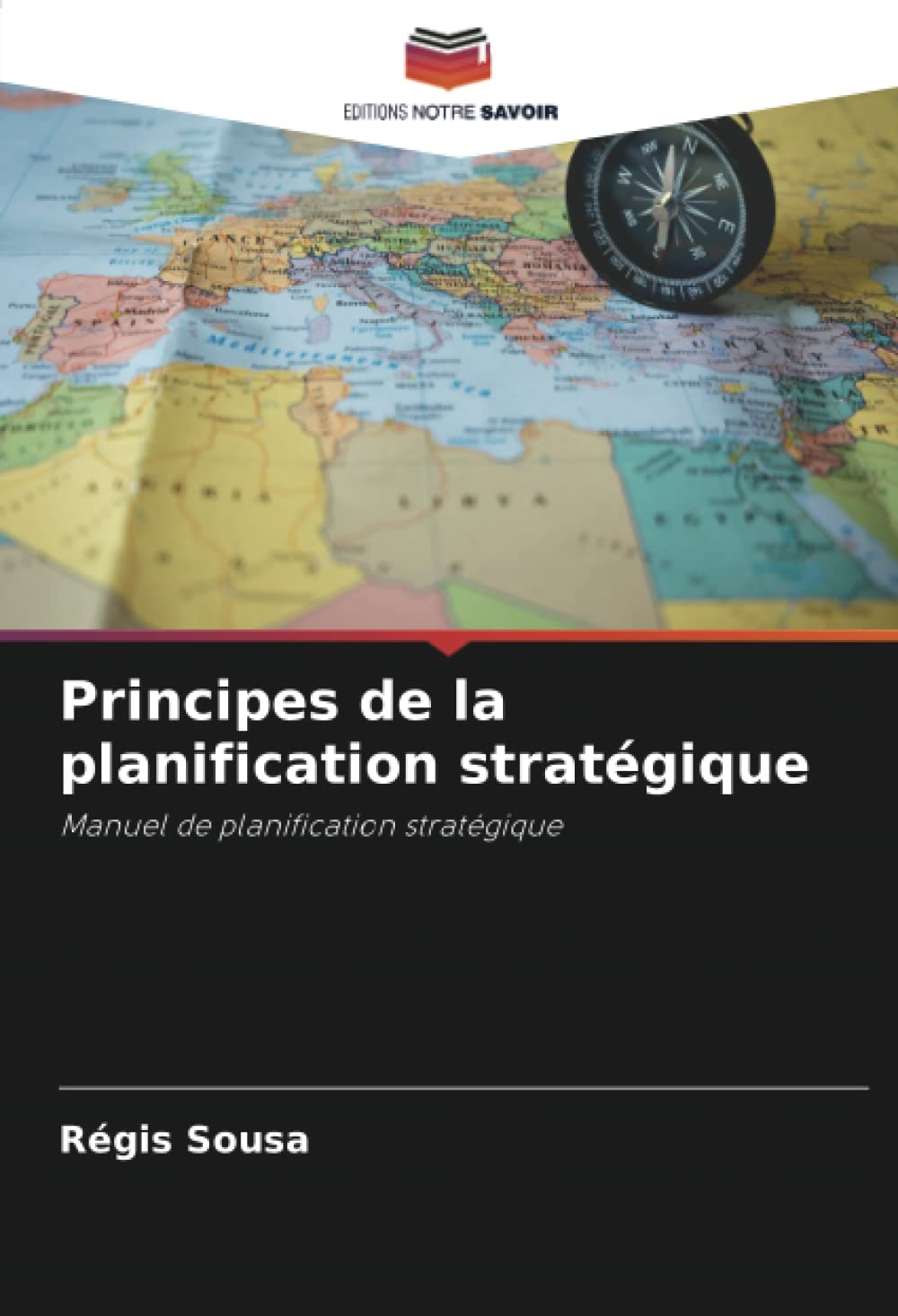 Principes de la planification stratégique: Manuel de planification stratégique book