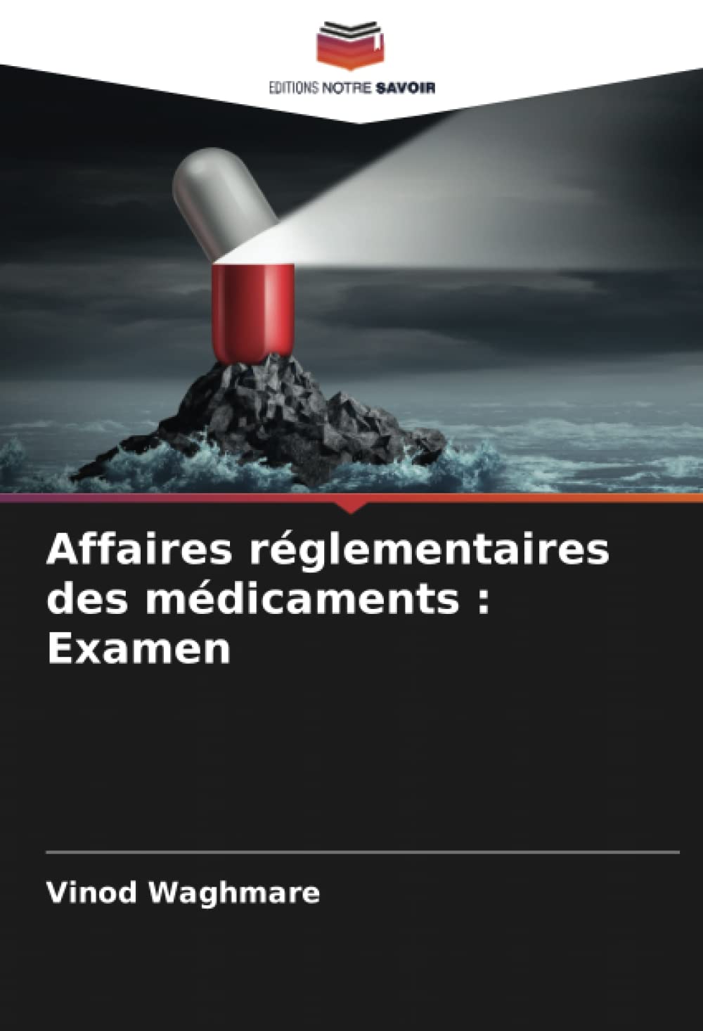 Affaires réglementaires des médicaments : Examen book