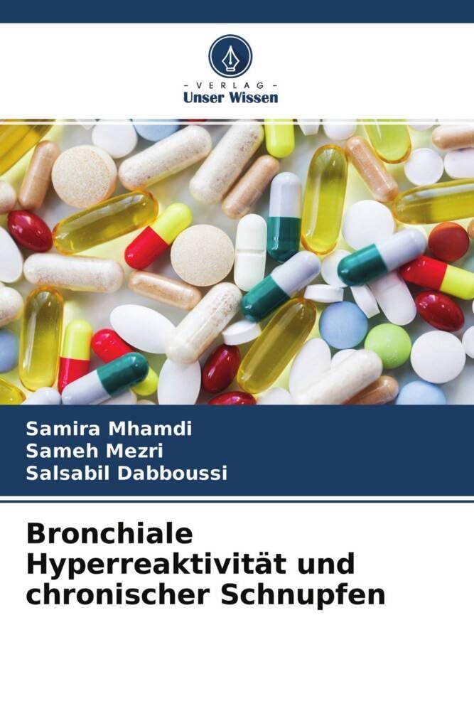 Bronchiale Hyperreaktivität und chronischer Schnupfen Medicine