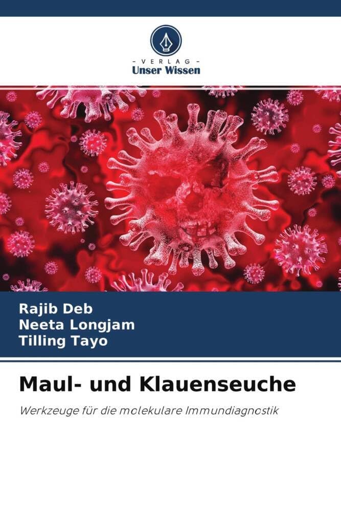 Maul- und Klauenseuche: Werkzeuge für die molekulare Immundiagnostik Medicine