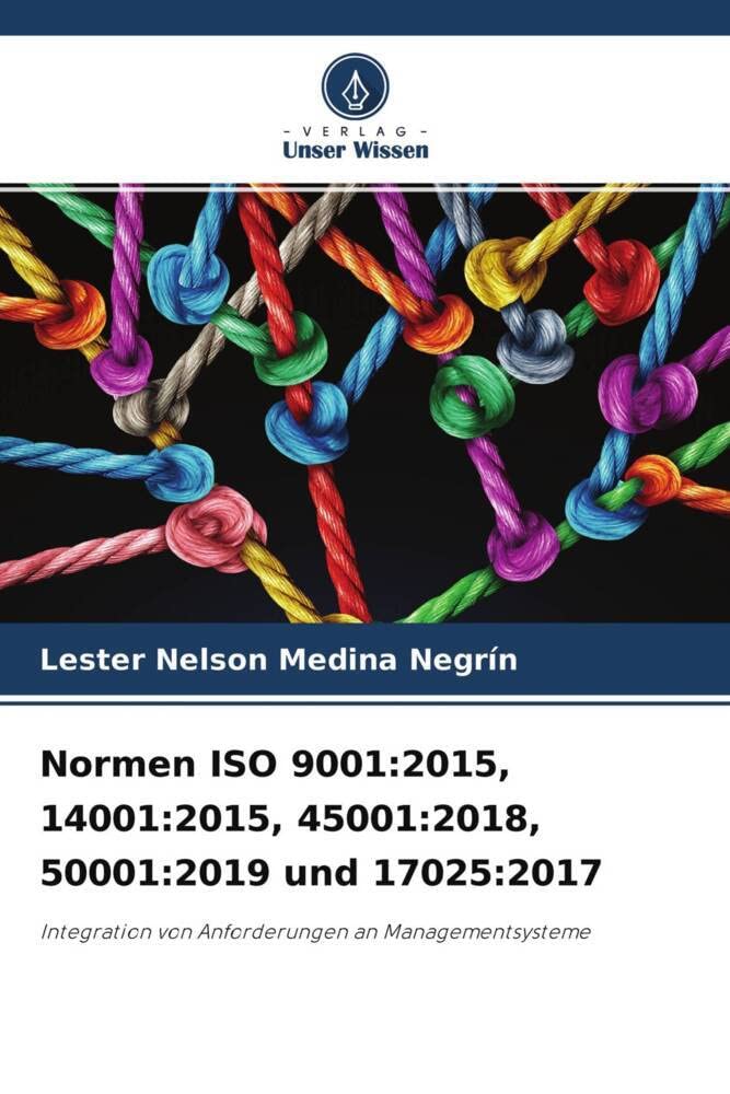 Normen ISO 9001:2015, 14001:2015, 45001:2018, 50001:2019 und 17025:2017 Law