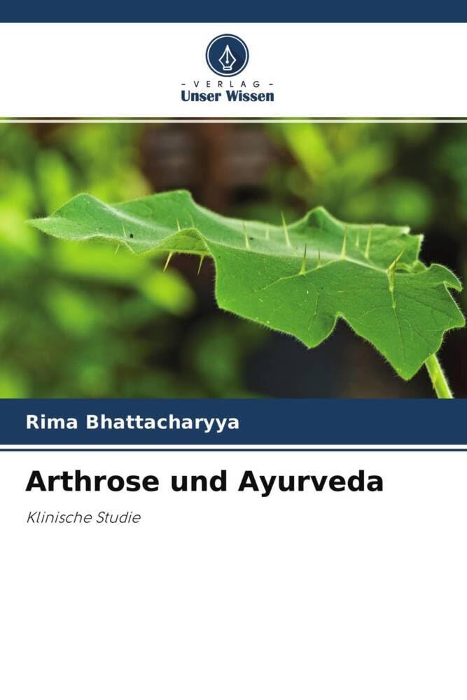 Arthrose und Ayurveda: Klinische Studie Medicine
