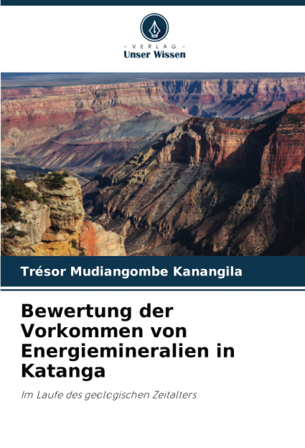 Bewertung der Vorkommen von Energiemineralien in Katanga: Im Laufe des geologischen Zeitalters Business & Technology