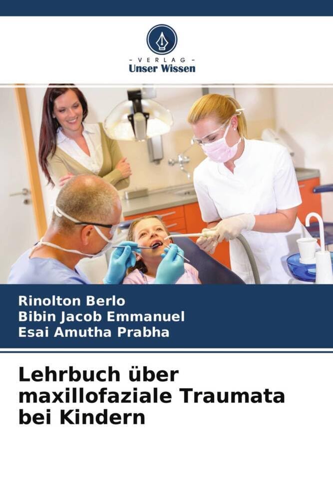 Lehrbuch über maxillofaziale Traumata bei Kindern Medicine