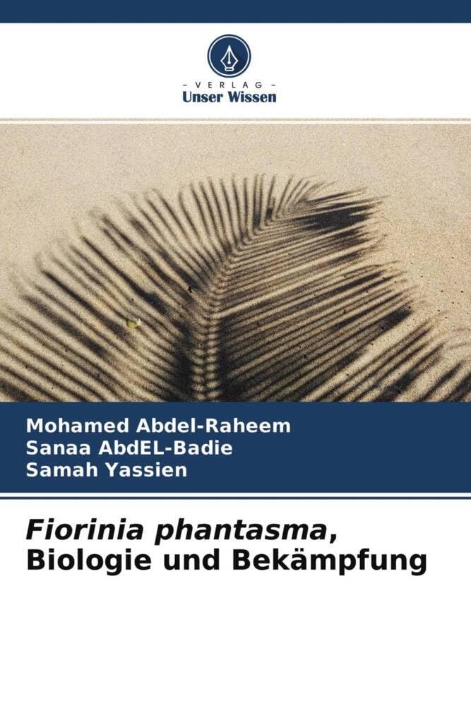 Fiorinia phantasma, Biologie und Bekämpfung Natural Sciences