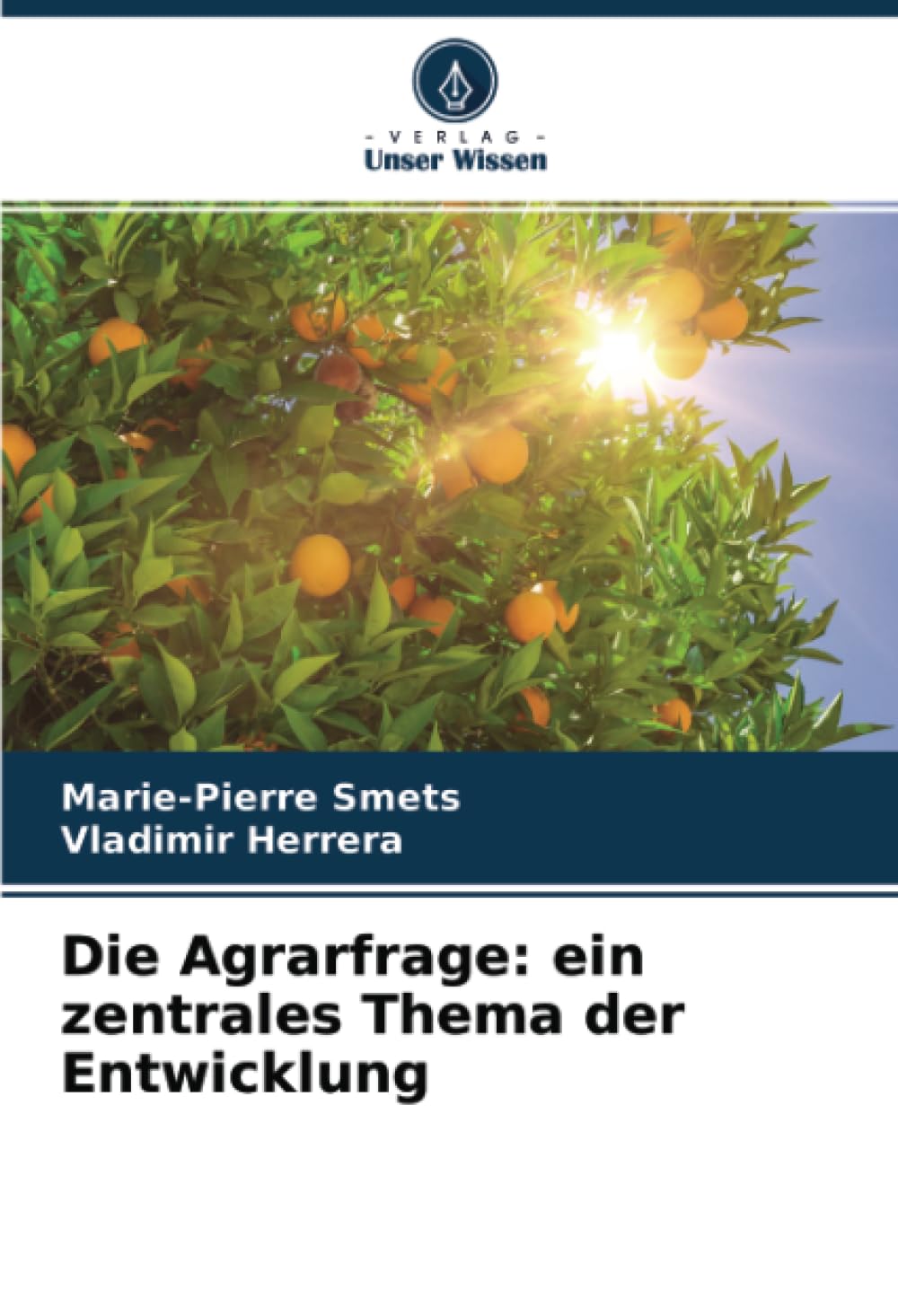 Die Agrarfrage: ein zentrales Thema der Entwicklung Law
