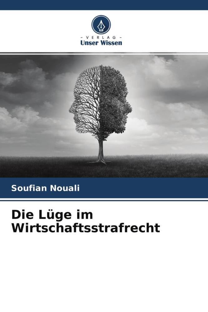 Die Lüge im Wirtschaftsstrafrecht Law