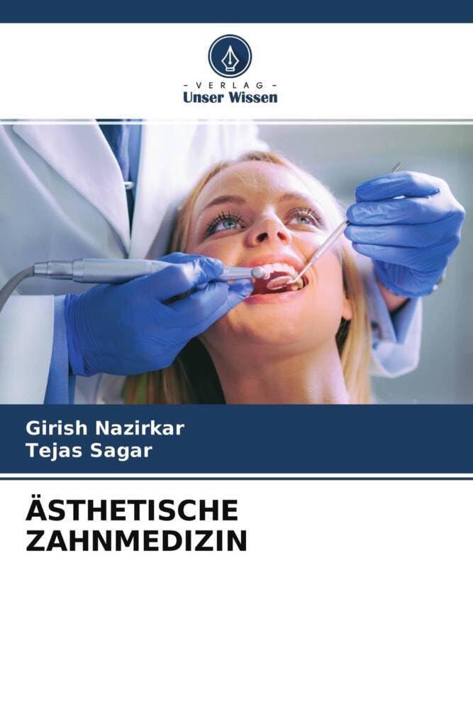 ÄSTHETISCHE ZAHNMEDIZIN Medicine