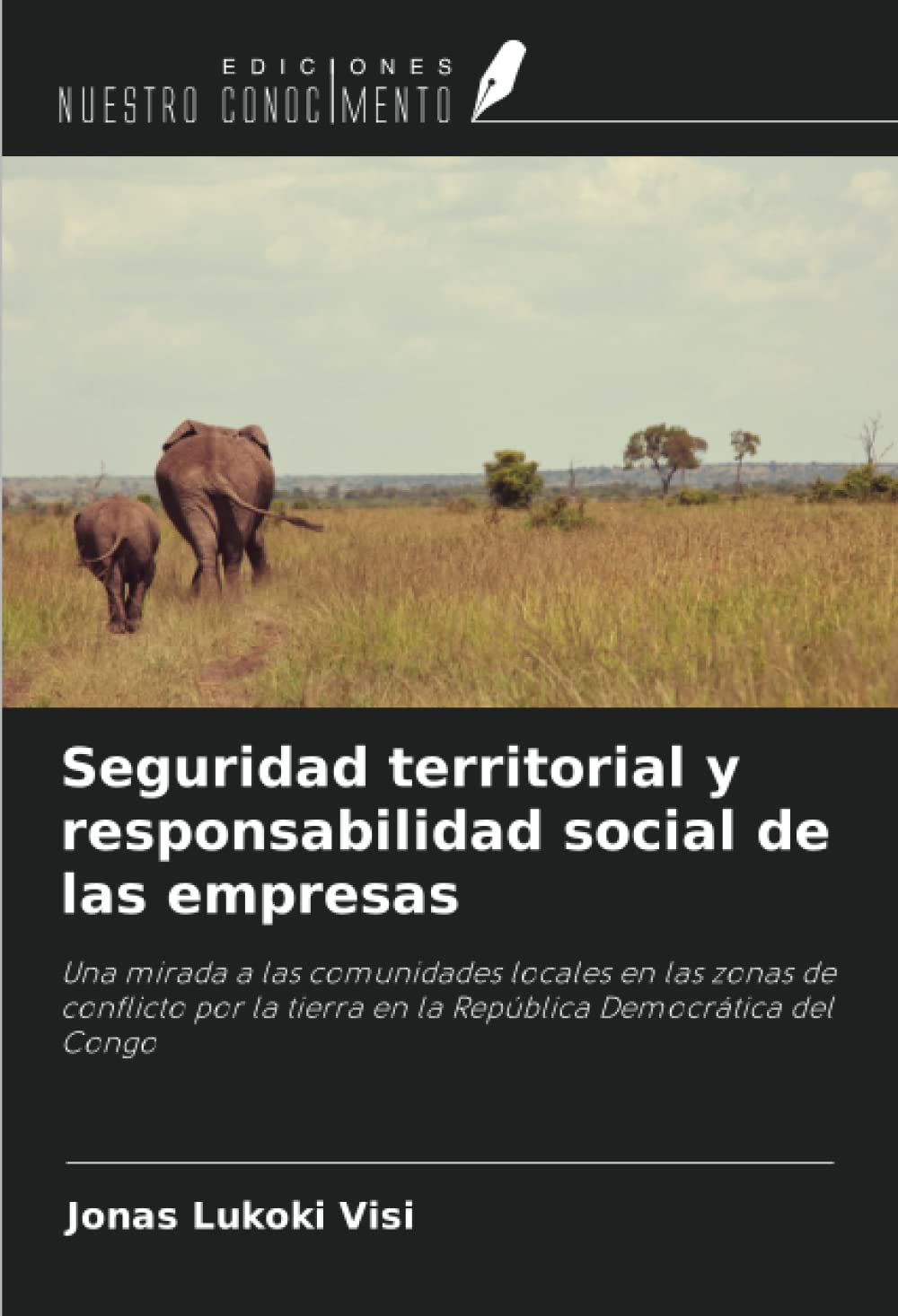 Seguridad territorial y responsabilidad social de las empresas: Una mirada a las comunidades locales en las zonas de conflicto por la tierra en la República Democrática del Congo Law