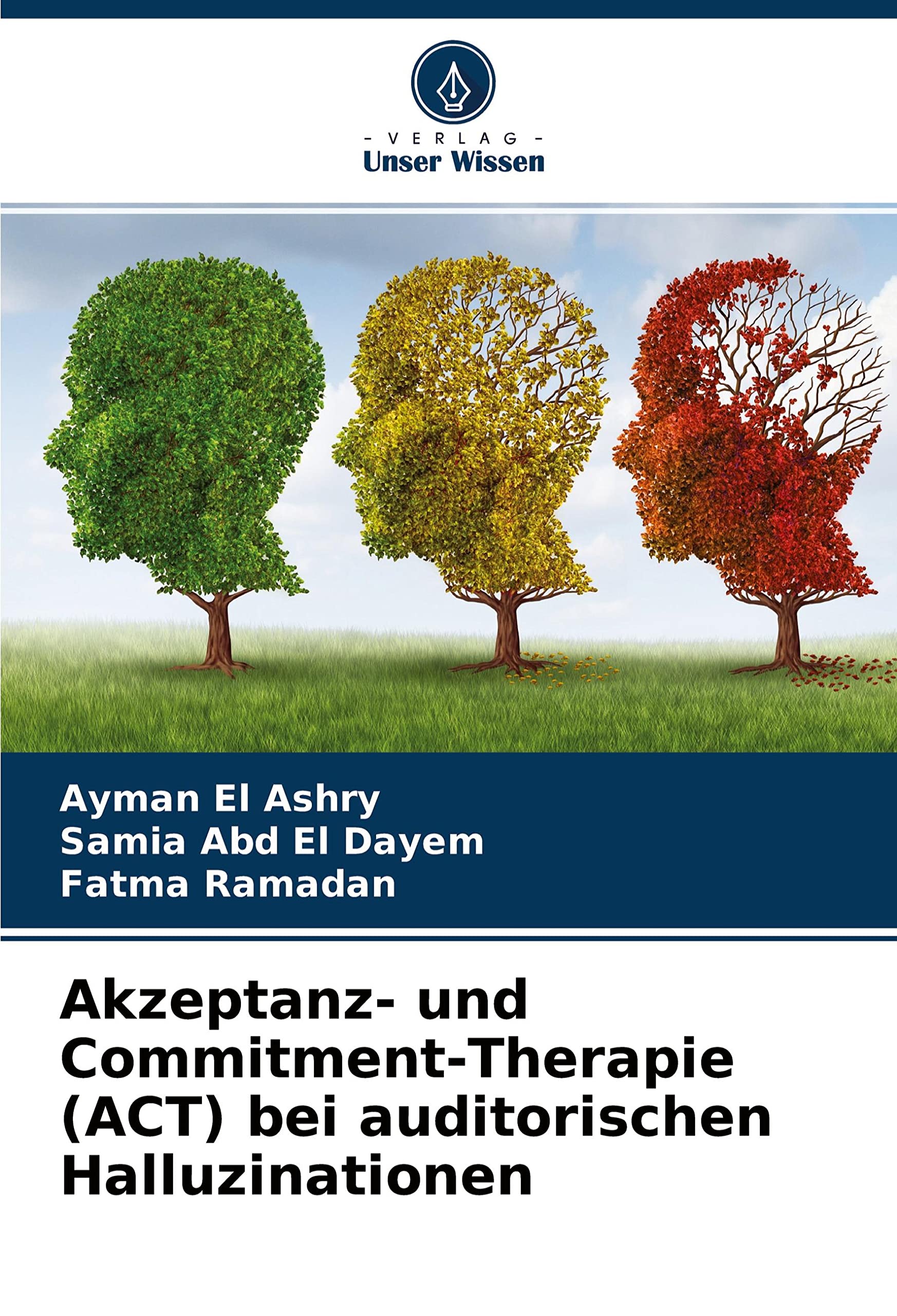 Akzeptanz- und Commitment-Therapie (ACT) bei auditorischen Halluzinationen: DE Health, Nutrition & Fitness