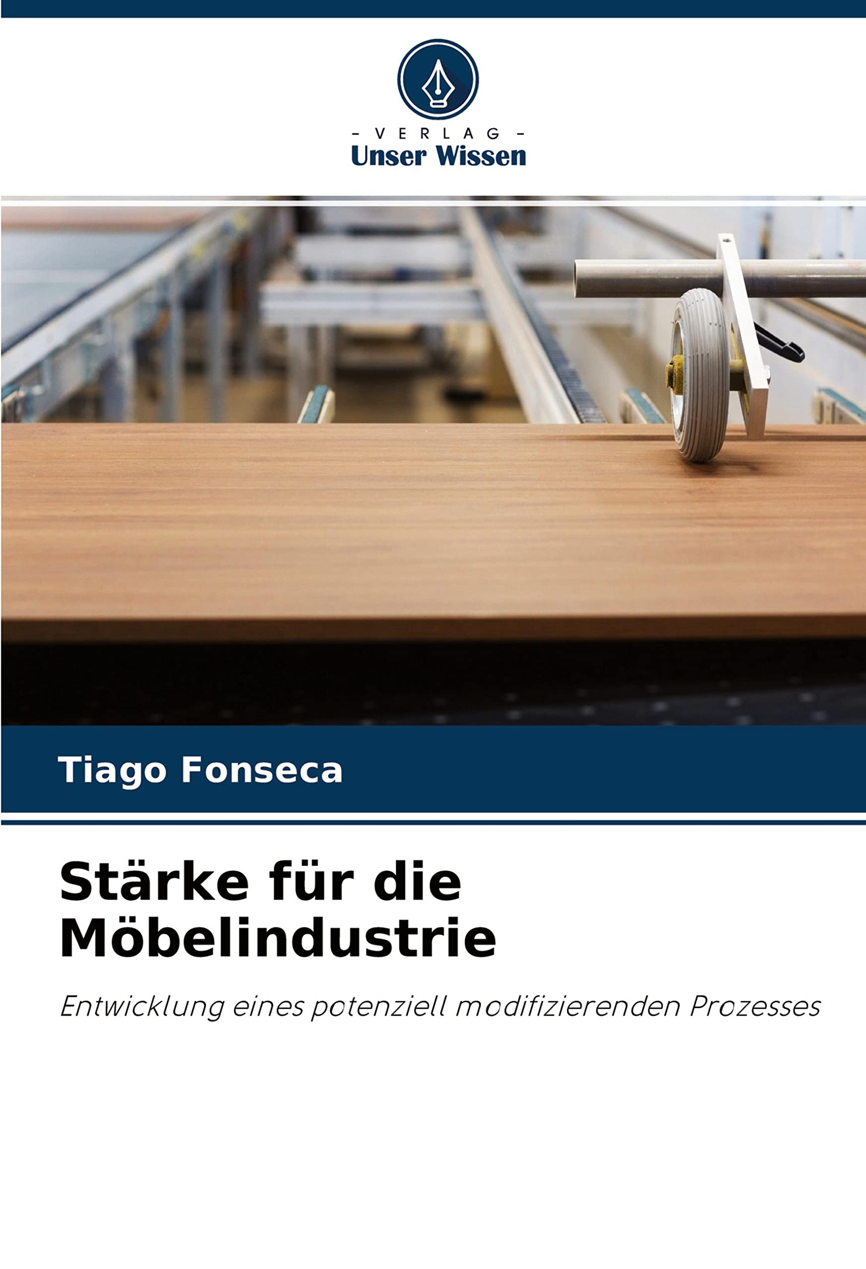 Stärke für die Möbelindustrie: Entwicklung eines potenziell modifizierenden Prozesses Business & Technology
