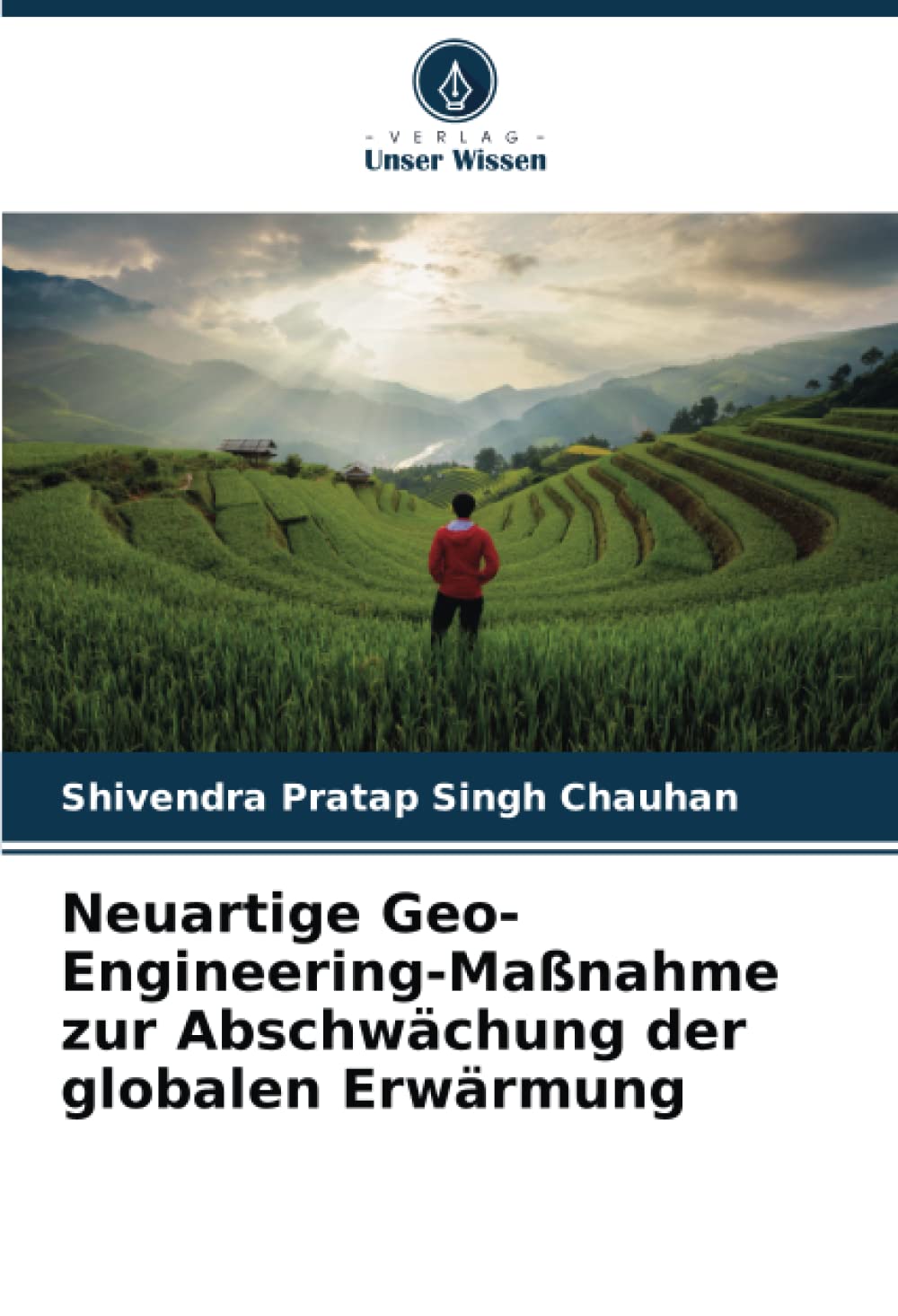 Neuartige Geo-Engineering-Maßnahme zur Abschwächung der globalen Erwärmung Business & Technology