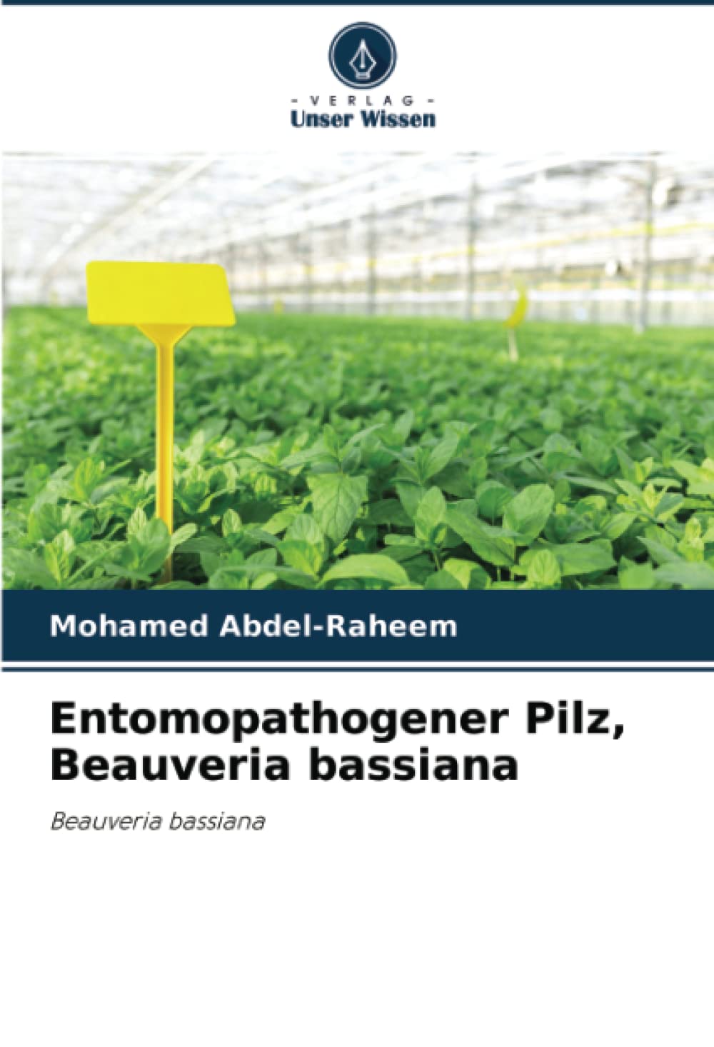 Entomopathogener Pilz, Beauveria bassiana: Beauveria bassiana Natural Sciences