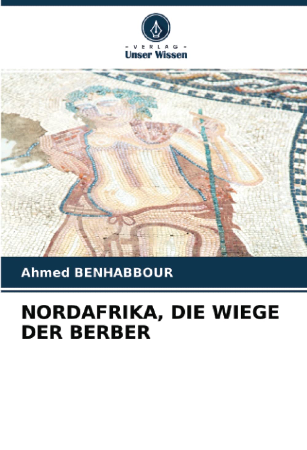 NORDAFRIKA, DIE WIEGE DER BERBER Politics & History