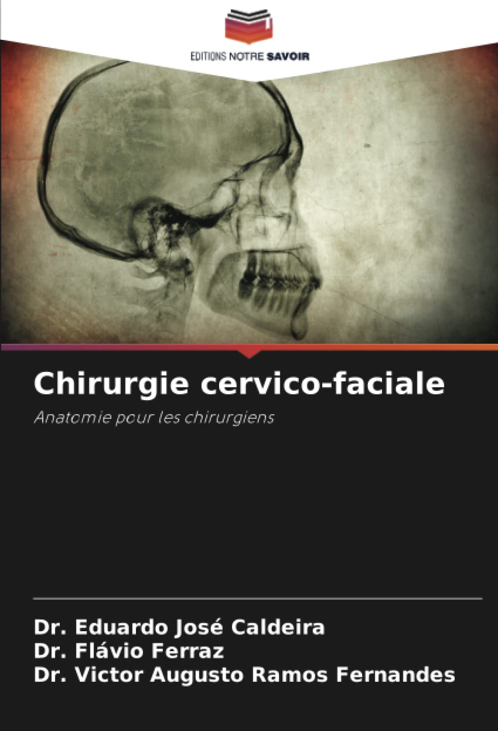 Chirurgie cervico-faciale: Anatomie pour les chirurgiens book