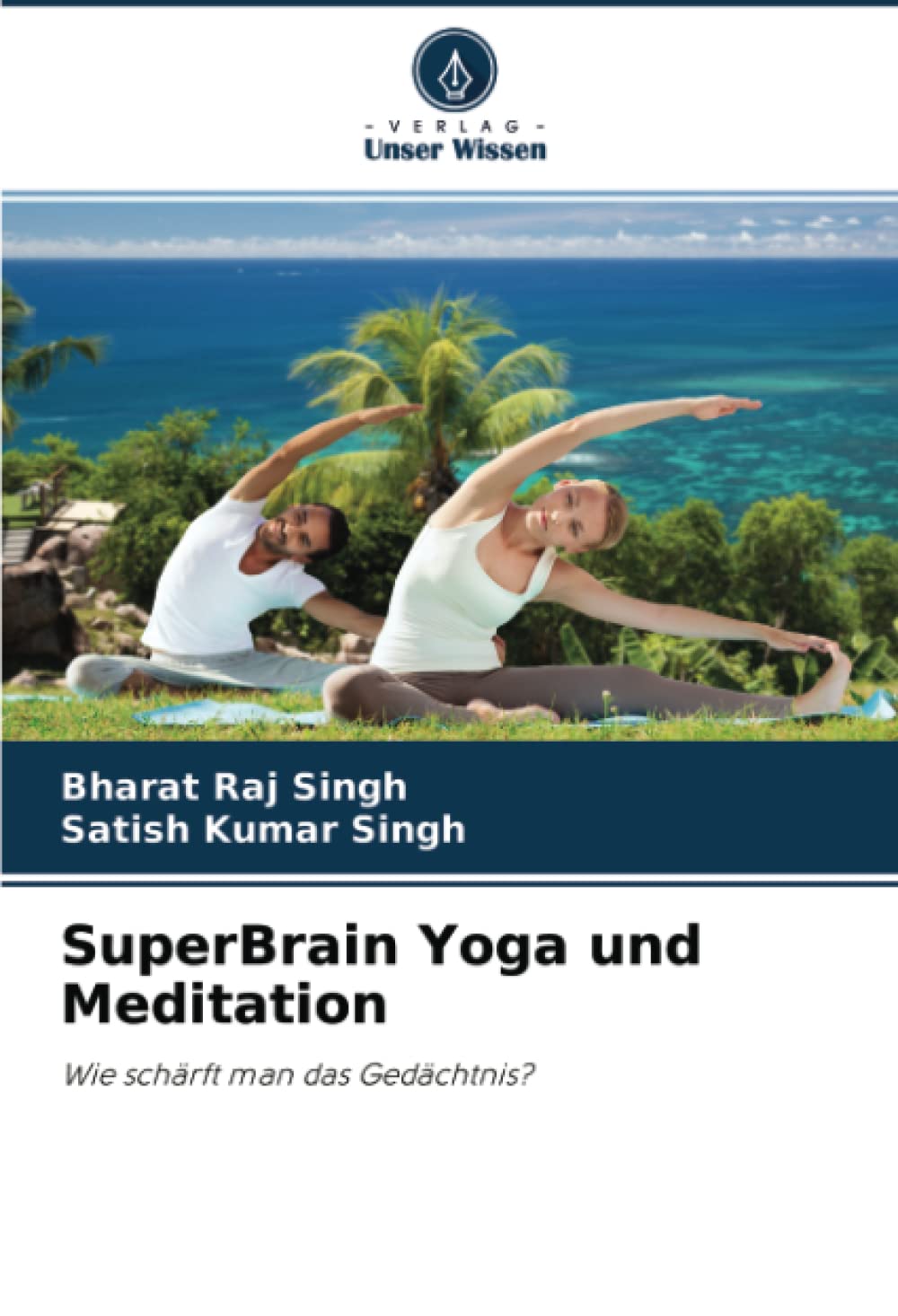 SuperBrain Yoga und Meditation: Wie schärft man das Gedächtnis? Lifestyle