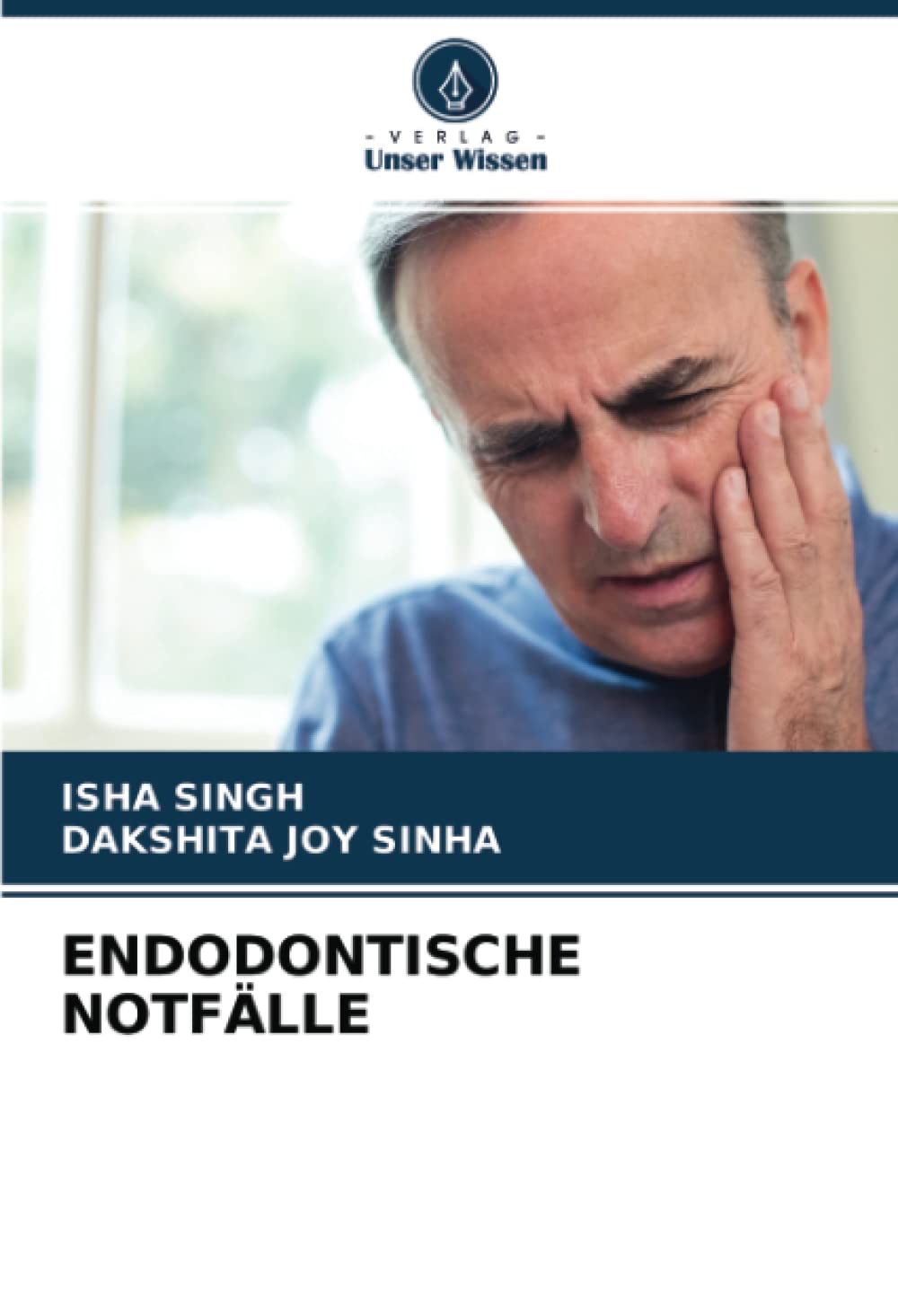 ENDODONTISCHE NOTFÄLLE: DE Medicine