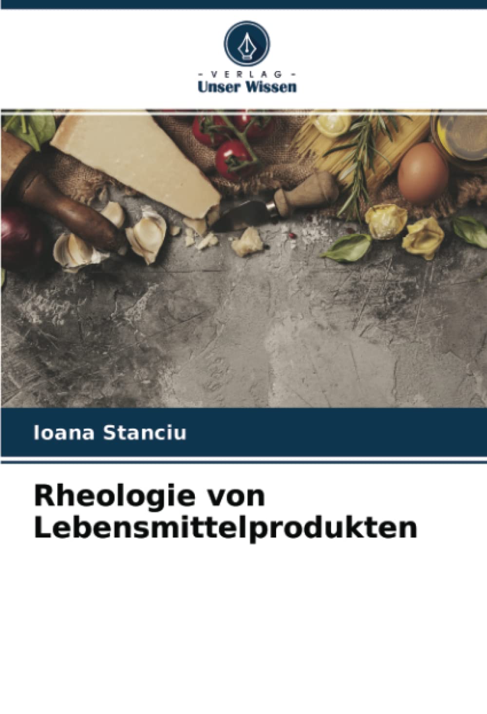 Rheologie von Lebensmittelprodukten: DE Natural Sciences