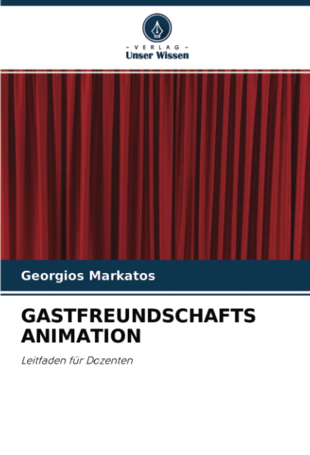 GASTFREUNDSCHAFTS ANIMATION: Leitfaden für Dozenten Education & Training