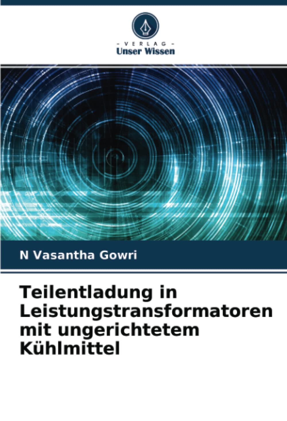 Teilentladung in Leistungstransformatoren mit ungerichtetem Kühlmittel: DE Natural Sciences