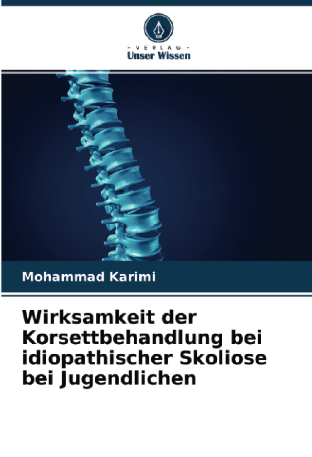 Wirksamkeit der Korsettbehandlung bei idiopathischer Skoliose bei Jugendlichen Medicine