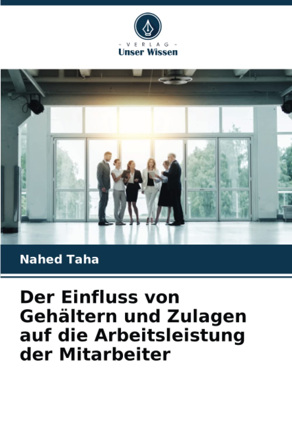 Der Einfluss von Gehältern und Zulagen auf die Arbeitsleistung der Mitarbeiter Law