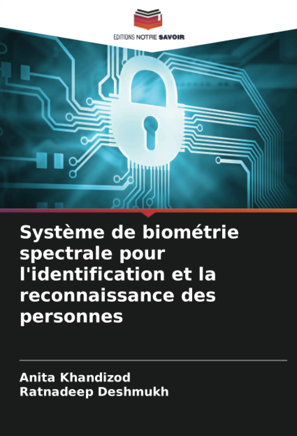 Système de biométrie spectrale pour l'identification et la reconnaissance des personnes Computer Science