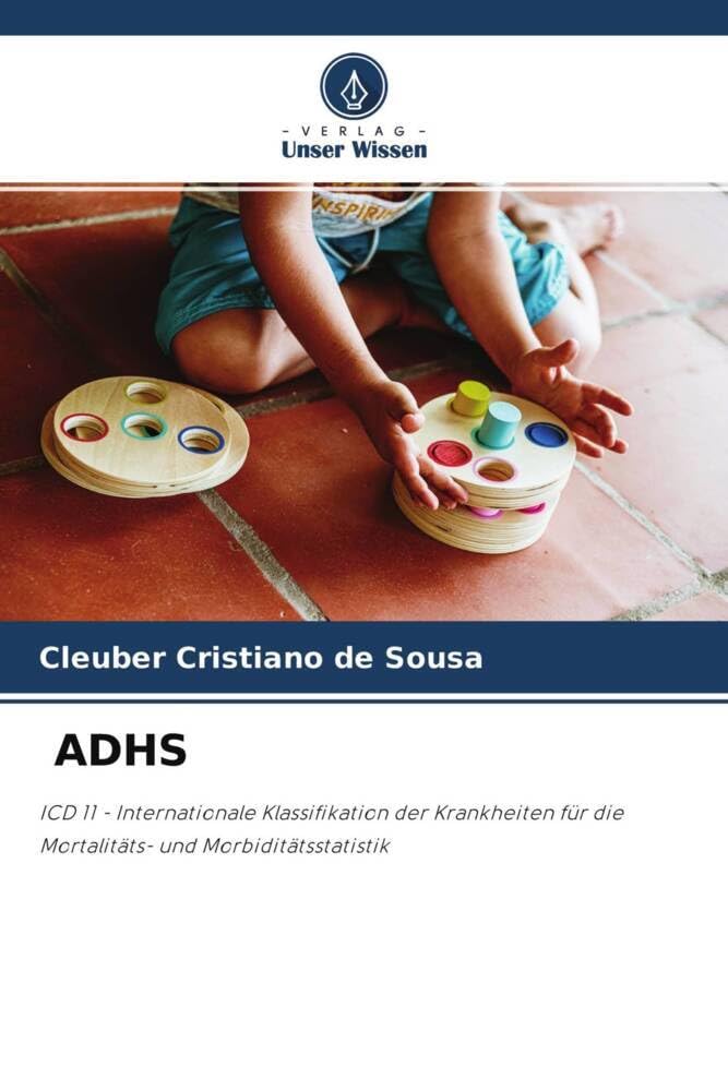 ADHS: ICD 11 - Internationale Klassifikation der Krankheiten für die Mortalitäts- und Morbiditätsstatistik Education & Training